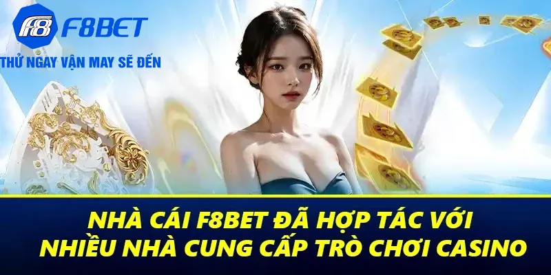 đối tác casino f8bet